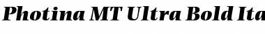 Photina MT Ultra Bold Italic Font