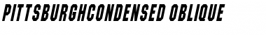 PittsburghCondensed Oblique Font
