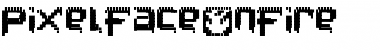 PixelFaceOnFire Font