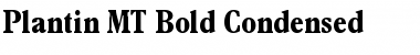 Plantin MT Bold Condensed Font