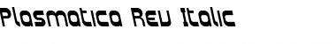 Plasmatica Rev Italic Font