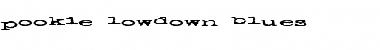 pookie lowdown blues Font