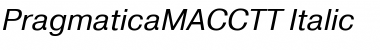 PragmaticaMACCTT Italic Font