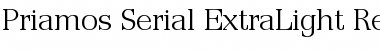 Priamos-Serial-ExtraLight Font