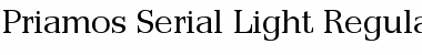 Priamos-Serial-Light Regular Font