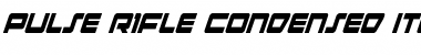 Pulse Rifle Condensed Italic Font