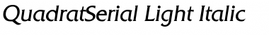 QuadratSerial-Light Italic Font