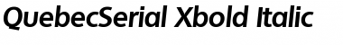 QuebecSerial-Xbold Italic