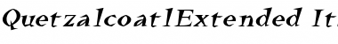 QuetzalcoatlExtended Italic