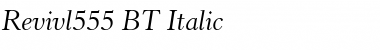 Revivl555 BT Italic Font
