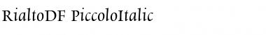 Download RialtoDF-PiccoloItalic Font