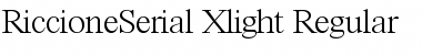 RiccioneSerial-Xlight Regular Font