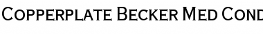 Copperplate Becker Med Cond Regular Font
