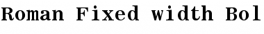 Roman Fixed-width Font