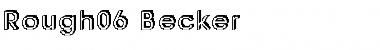 Download Rough06 Becker Font