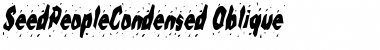 SeedPeopleCondensed Oblique Font