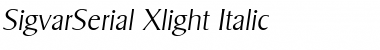 SigvarSerial-Xlight Italic Font
