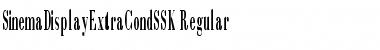 Download SinemaDisplayExtraCondSSK Font