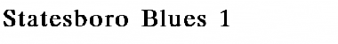 Statesboro Blues 1 Bold Font
