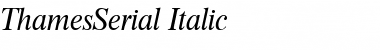 ThamesSerial Italic Font
