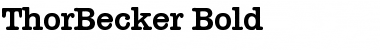 ThorBecker Bold Font