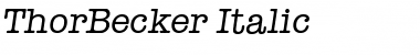 ThorBecker Italic Font