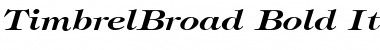 TimbrelBroad Bold Italic