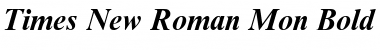 Times New Roman Mon Bold Italic