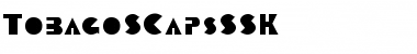 Download TobagoSCapsSSK Font