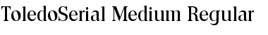 ToledoSerial-Medium Regular Font