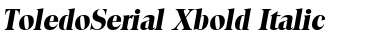 ToledoSerial-Xbold Italic Font