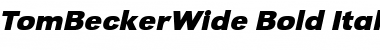 TomBeckerWide Bold Italic Font