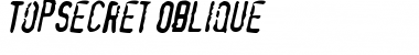 TopSecret Oblique Font