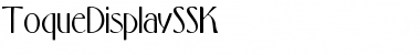 Download ToqueDisplaySSK Font