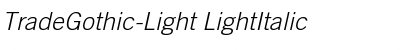 TradeGothic-Light LightItalic Font
