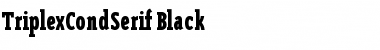 TriplexCondSerif-Black Font
