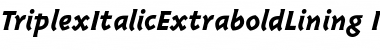 TriplexItalicExtraboldLining Font