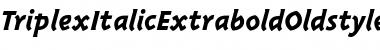 TriplexItalicExtraboldOldstyle Font