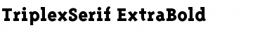 TriplexSerif-ExtraBold Font