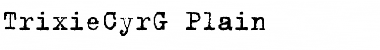 TrixieCyrG-Plain Plain Font