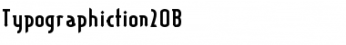 Typographiction20B Font