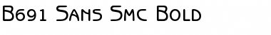 B691-Sans-Smc Bold Font