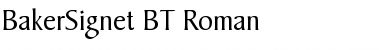 BakerSignet BT Roman Font