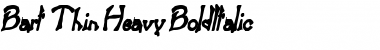 Bart Thin Heavy BoldItalic Font