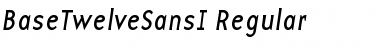 BaseTwelveSansI Regular Font