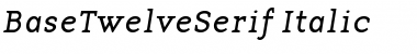 BaseTwelveSerif Italic Font