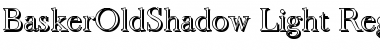 BaskerOldShadow-Light Regular Font