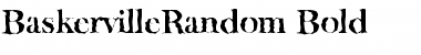 BaskervilleRandom Bold Font