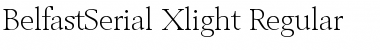 BelfastSerial-Xlight Regular Font