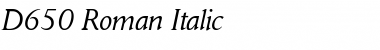 D650-Roman Italic Font